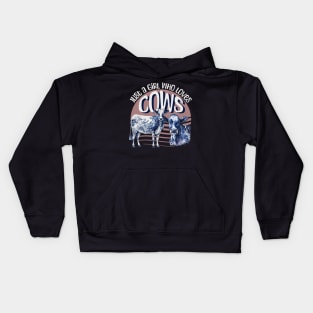 Just a girl who loves Cows Kids Hoodie